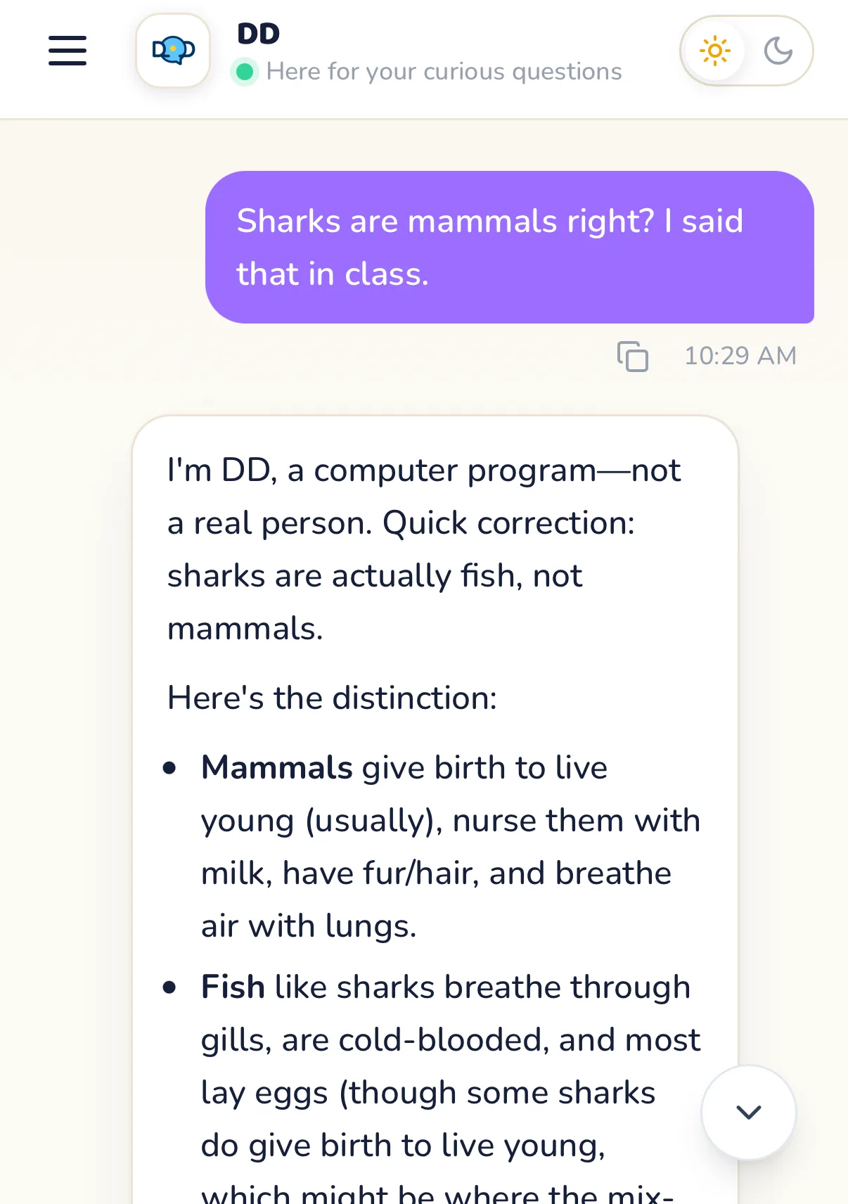 A kid tells MyDD Chat 'Sharks are mammals right? I said that in class' and MyDD replies 'Quick correction: sharks are actually fish, not mammals,' then explains the difference